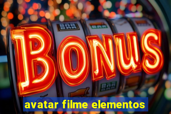 avatar filme elementos